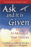 Ask and It Is Given